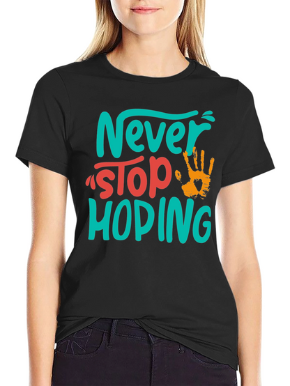 Never Stop Hoping Graphic Tee
