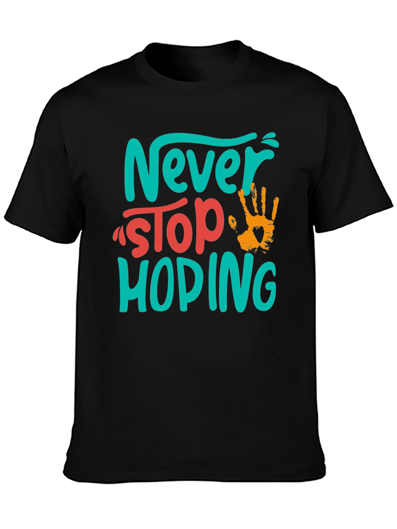 Never Stop Hoping Graphic Tee