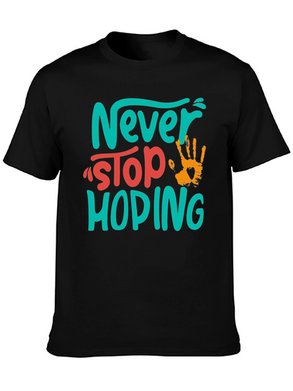 Never Stop Hoping Graphic Tee