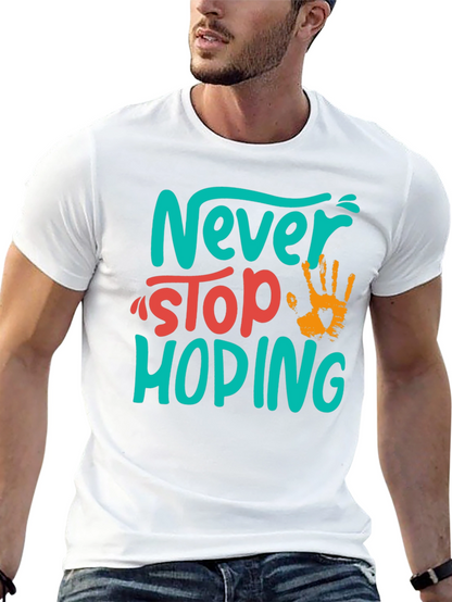Never Stop Hoping Graphic Tee