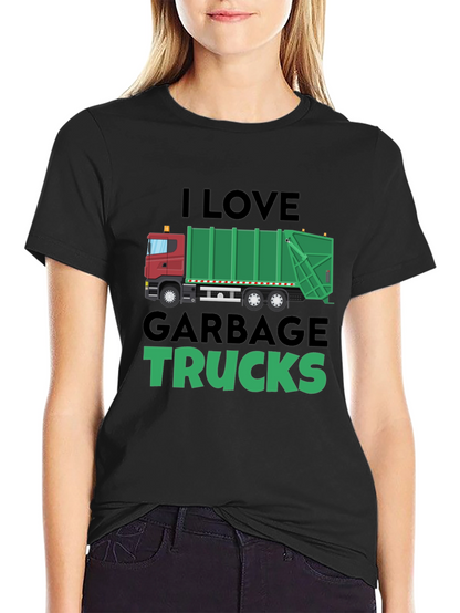 I Love Garbage Trucks T-Shirt