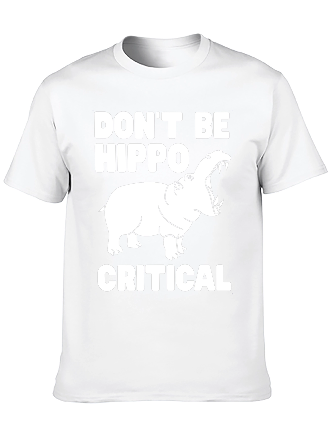 Dont Be Hippo-Critical Graphic Tee