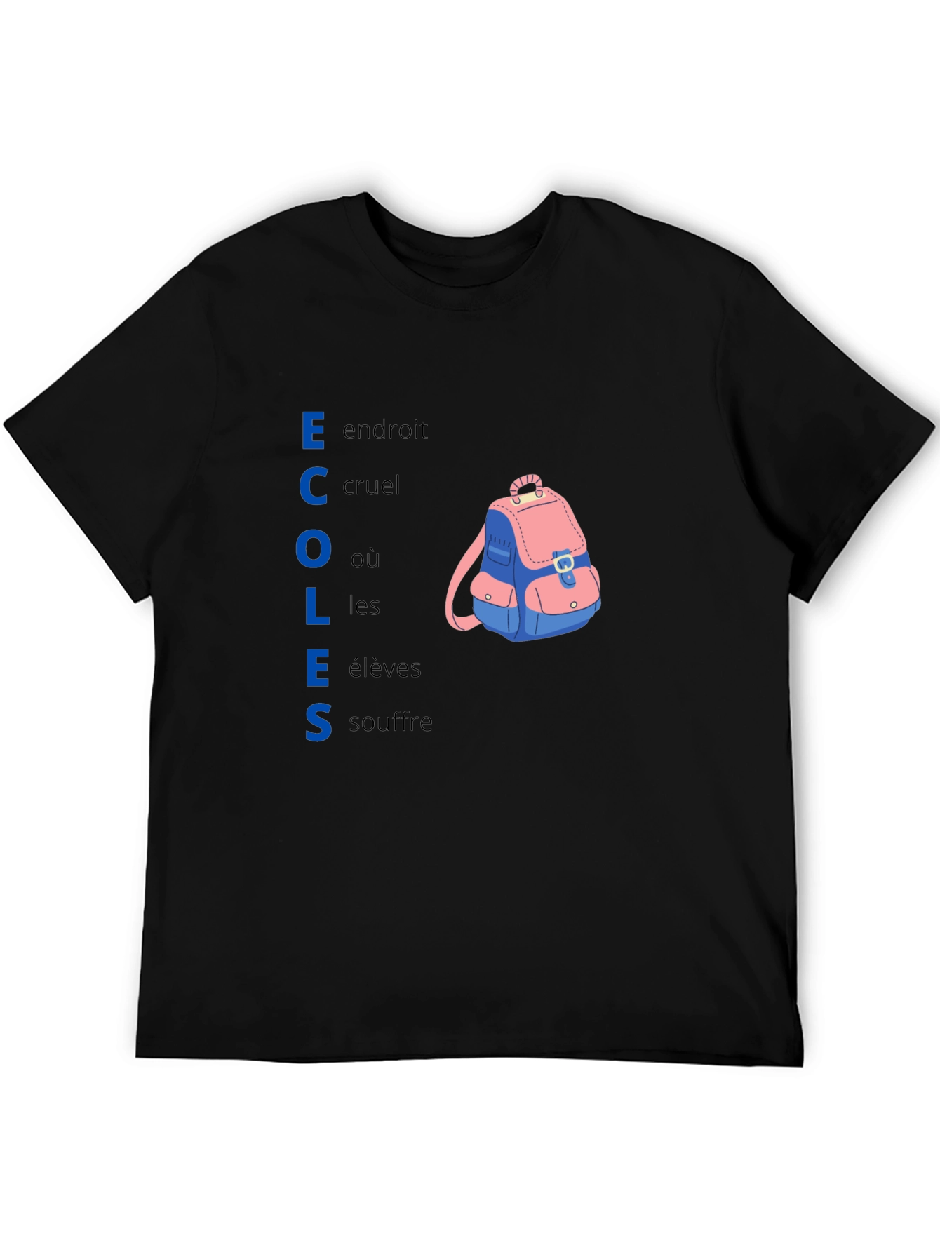 Schools Cruel Place Backpack T-Shirt