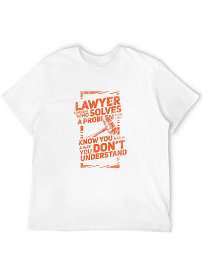 Lawyer T-Shirt - Solves Problems Tee