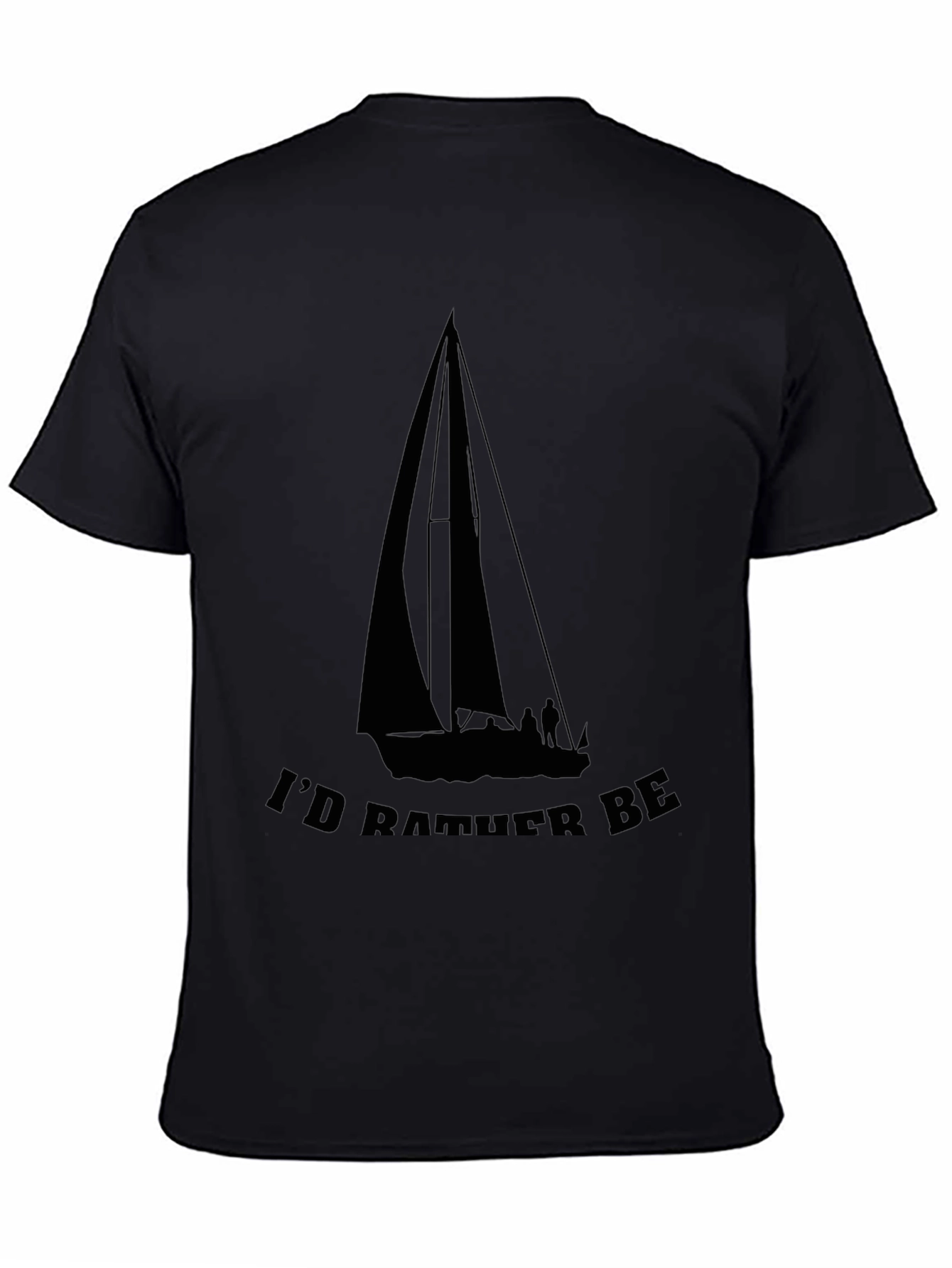 Sailboat T-Shirt - Id Rather Be Sailing