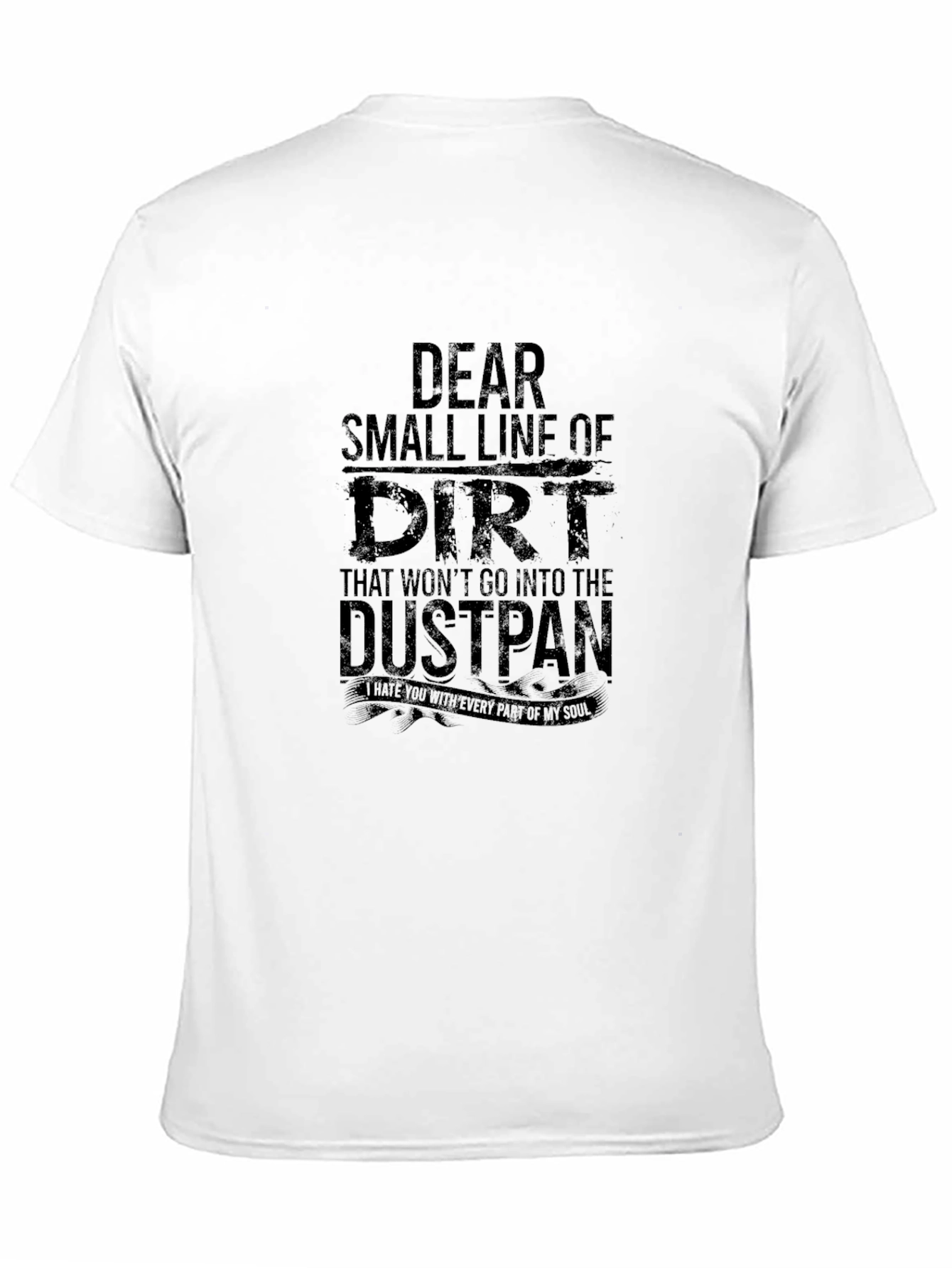 Funny Dear Dirt Line Black Graphic T-Shirt