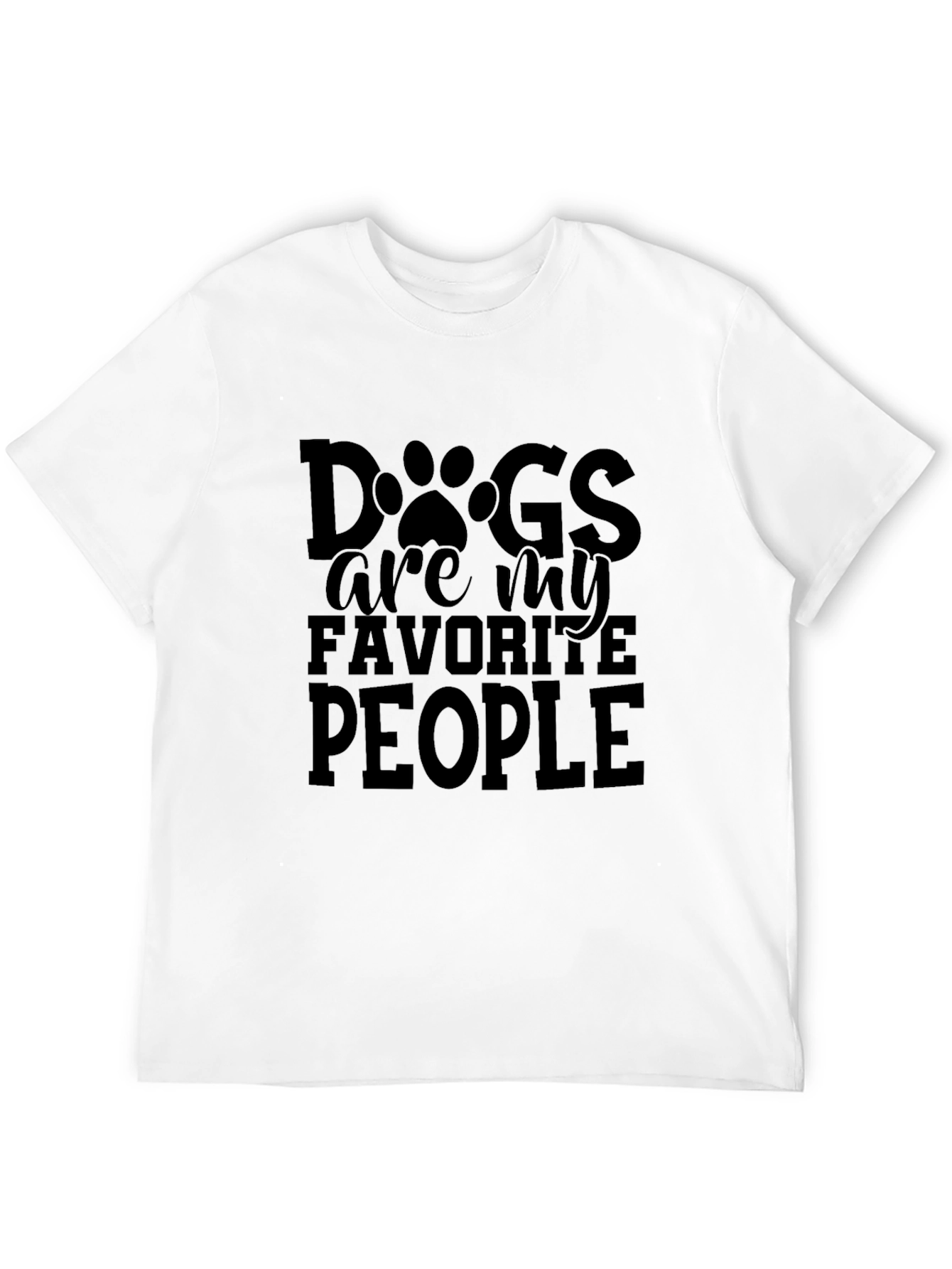 Dogs are my favorite people t-shirt