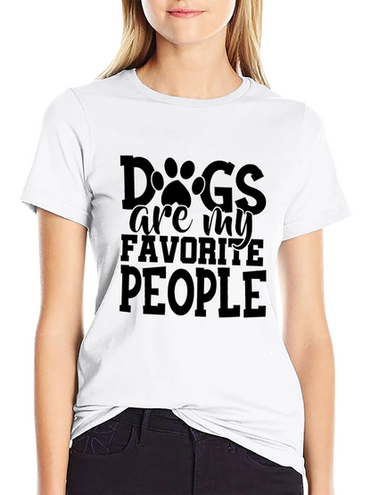 Dogs are my favorite people t-shirt