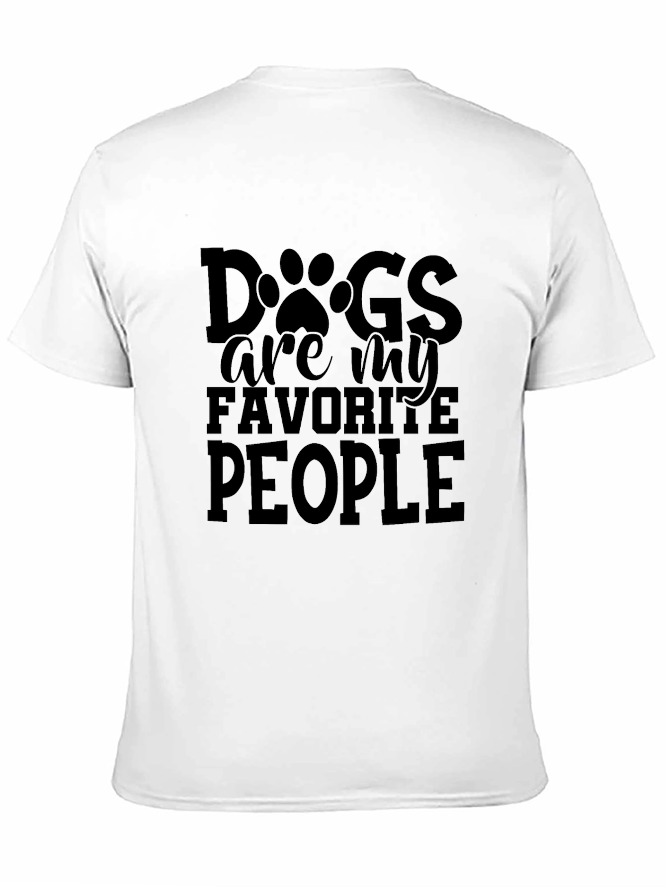 Dogs are my favorite people t-shirt
