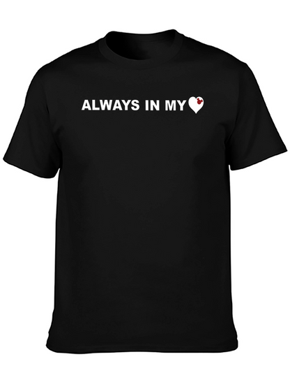 Always In My Heart Graphic T-Shirt