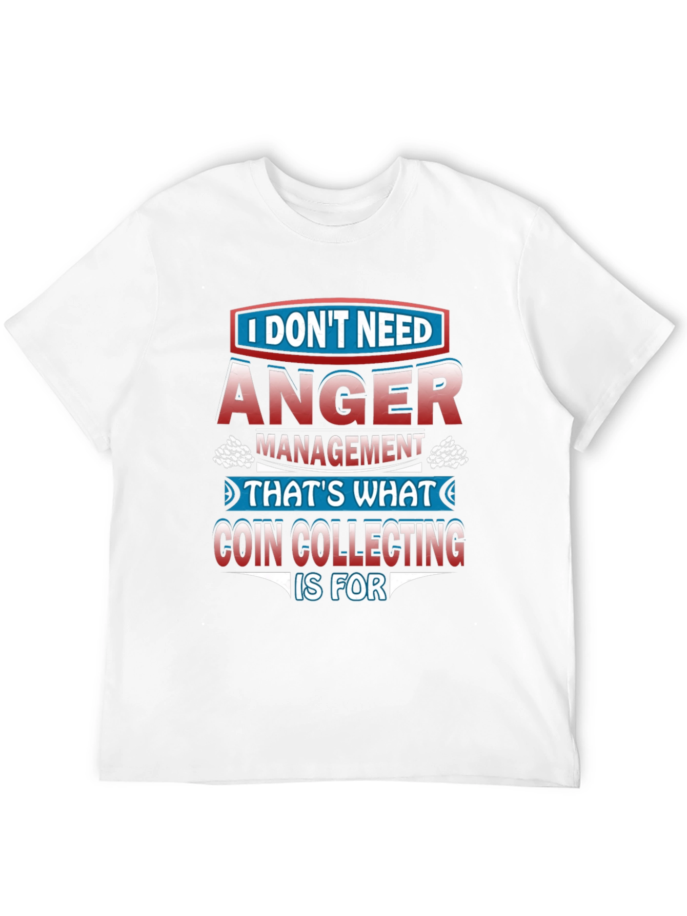 Funny Coin Collecting T-Shirt