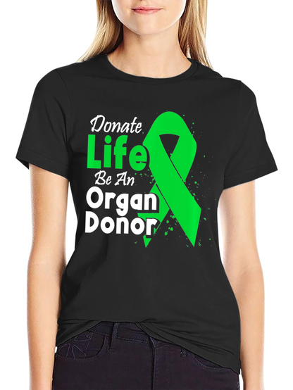 Donate Life Organ Donor Awareness T-Shirt