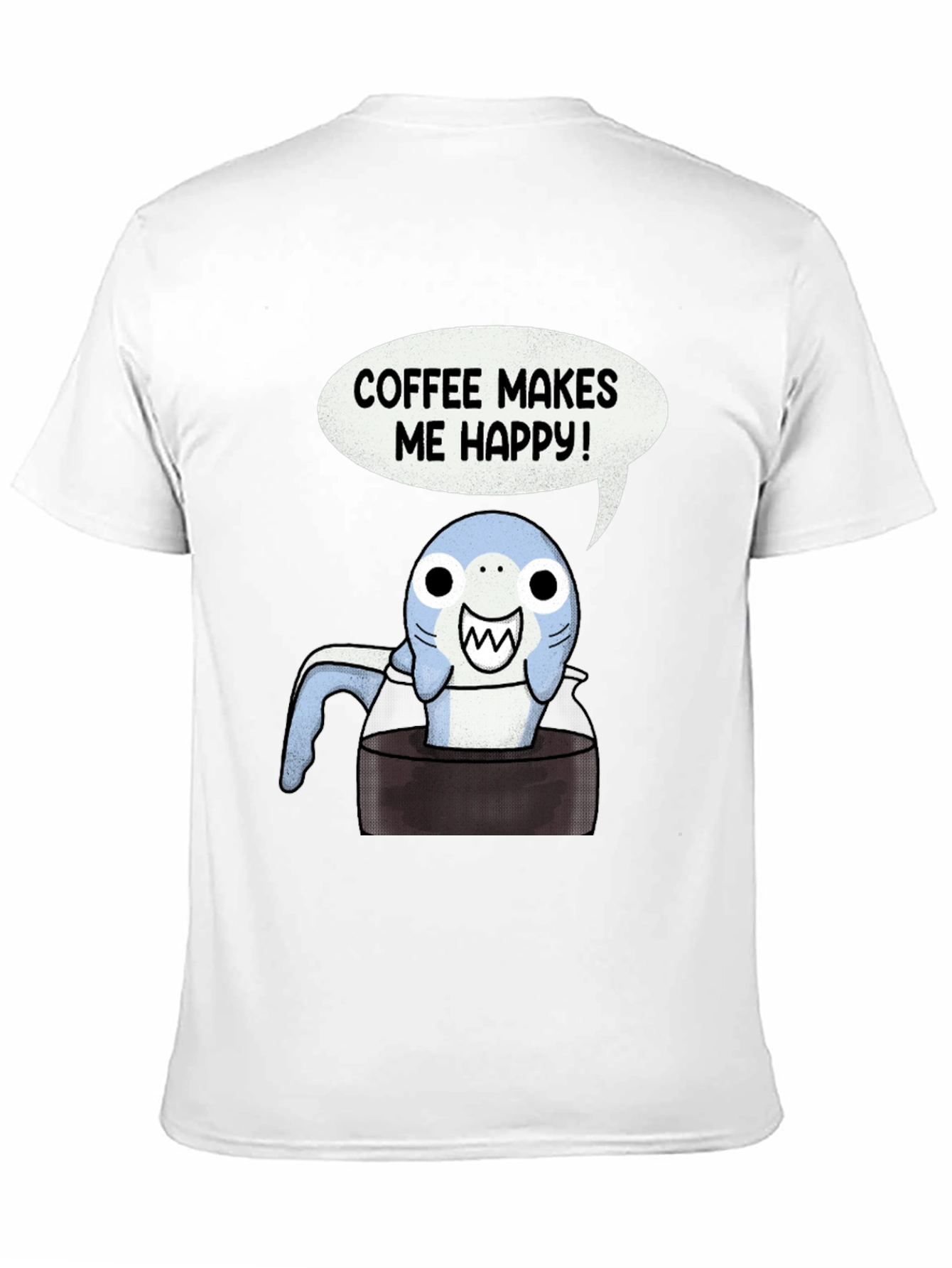 Coffee Shark T-Shirt - Makes Me Happy Tee