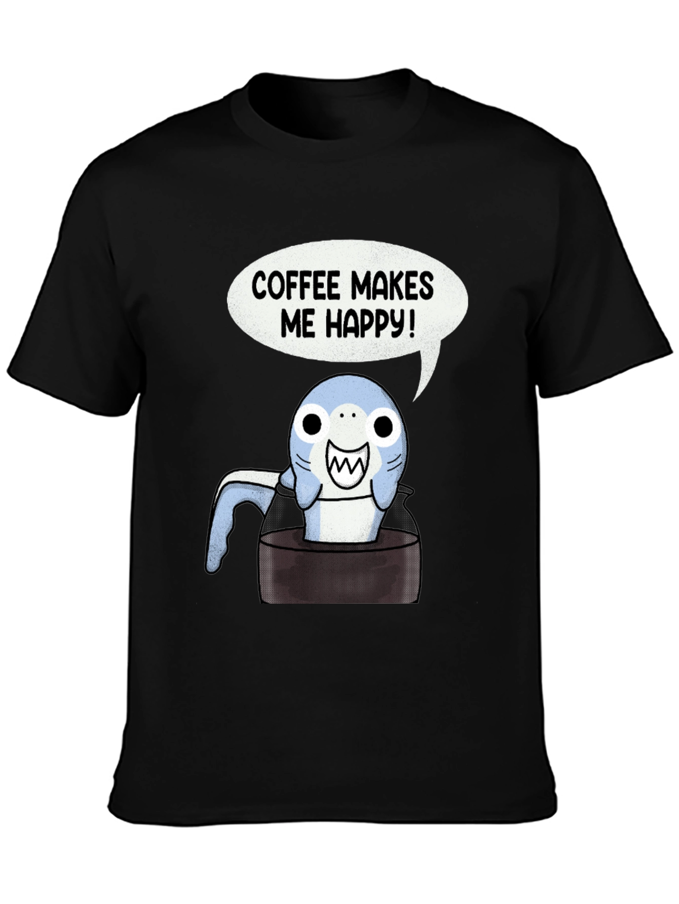 Coffee Shark T-Shirt - Makes Me Happy Tee