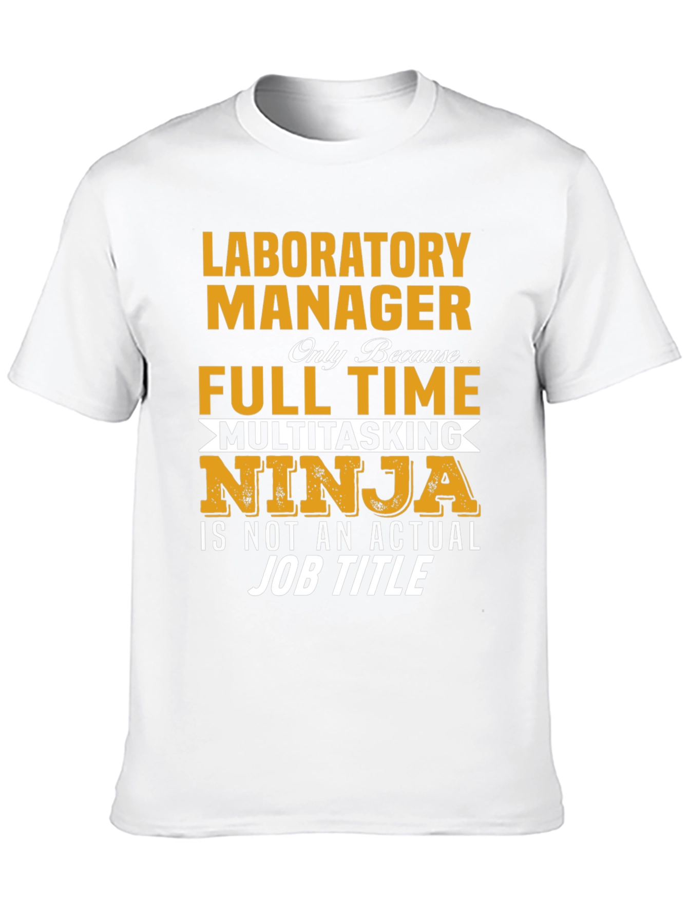 Laboratory Manager Full Time Ninja T-Shirt