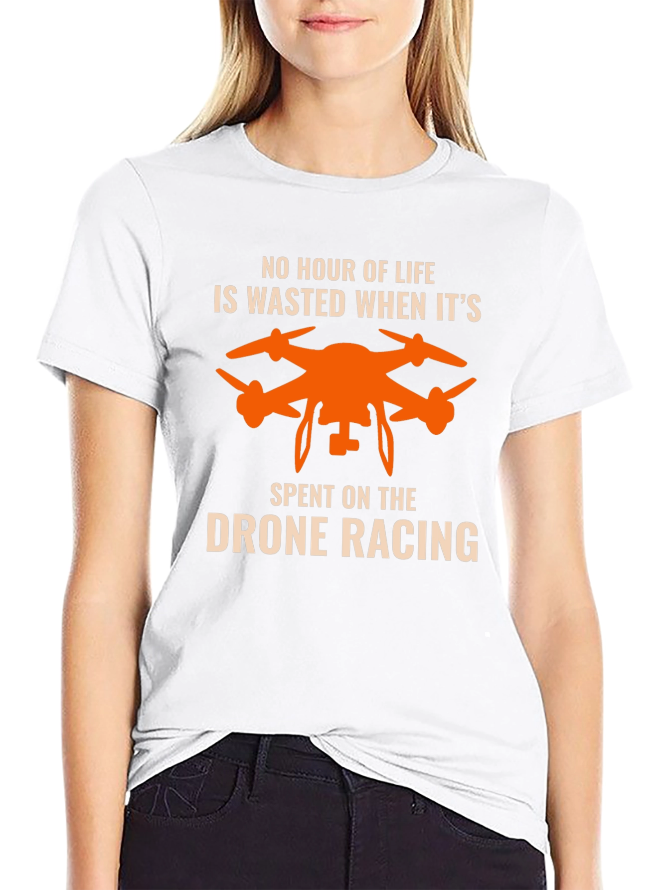 Drone Racing T-Shirt - No Hour Wasted