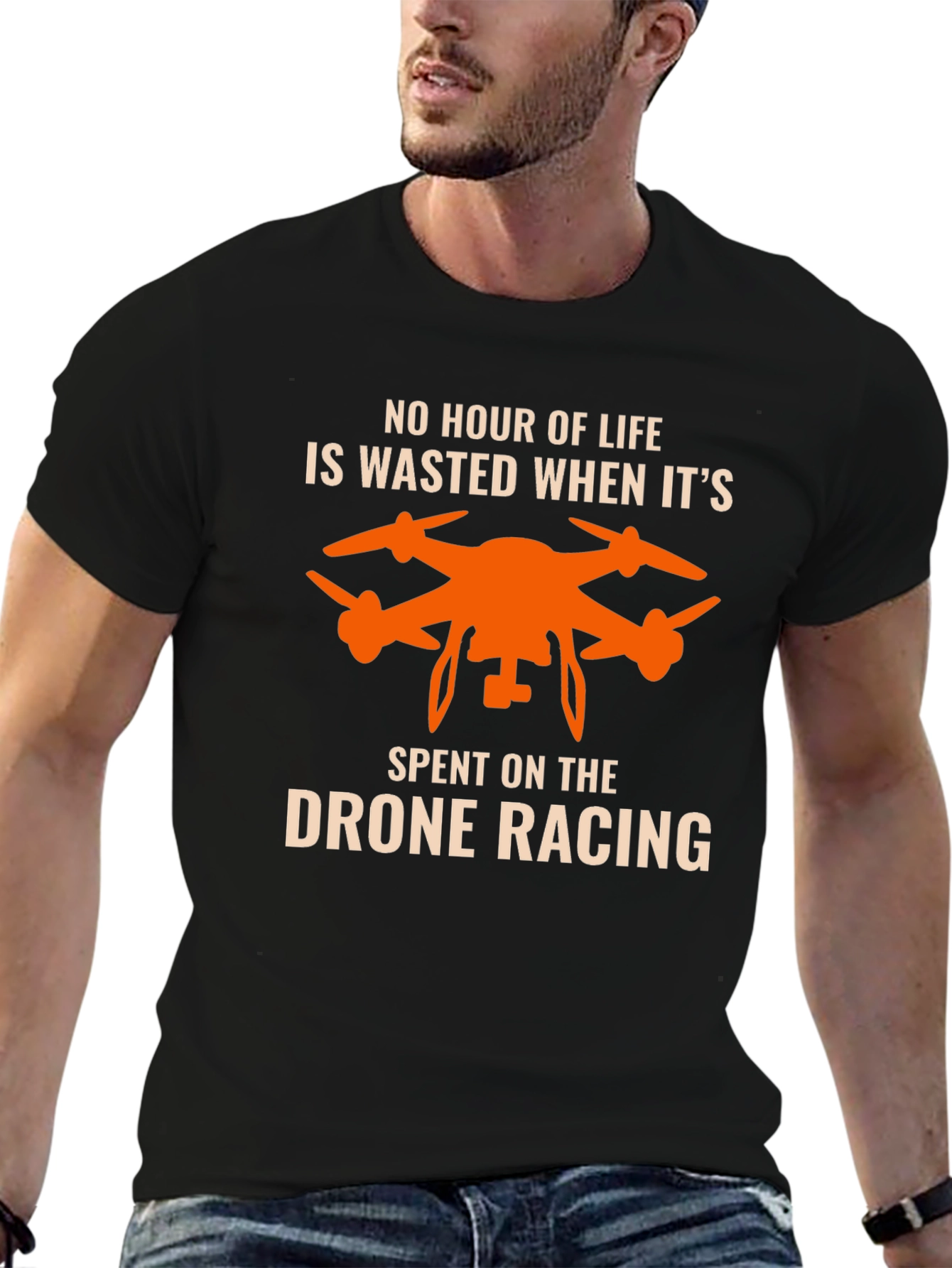 Drone Racing T-Shirt - No Hour Wasted