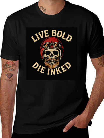 Live Bold Die Inked Graphic T-Shirt