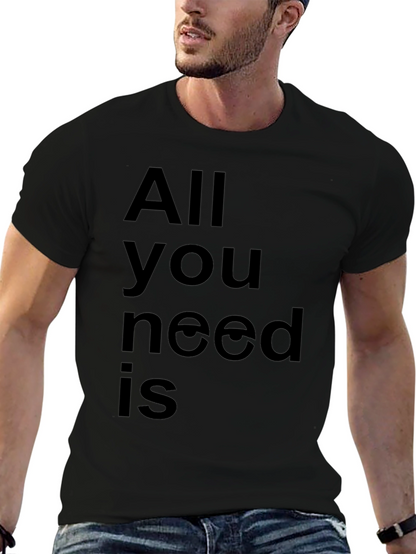 All You Need Is Love T-Shirt