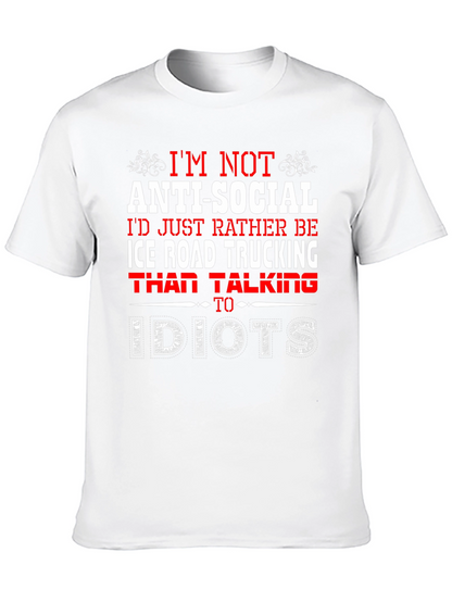 Anti-Social Ice Road Trucking T-Shirt