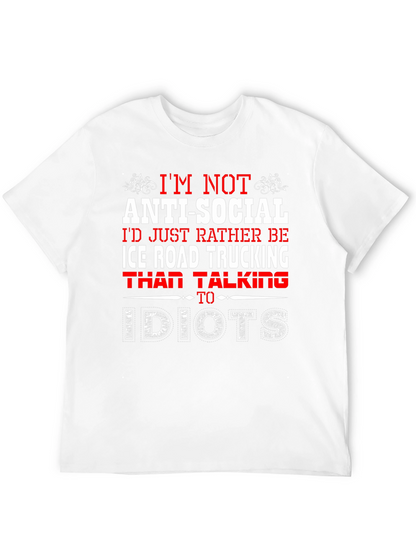 Anti-Social Ice Road Trucking T-Shirt