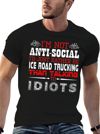 Anti-Social Ice Road Trucking T-Shirt