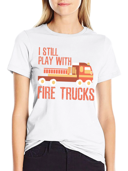 Fire Trucks T-Shirt - Play with Fire Trucks!