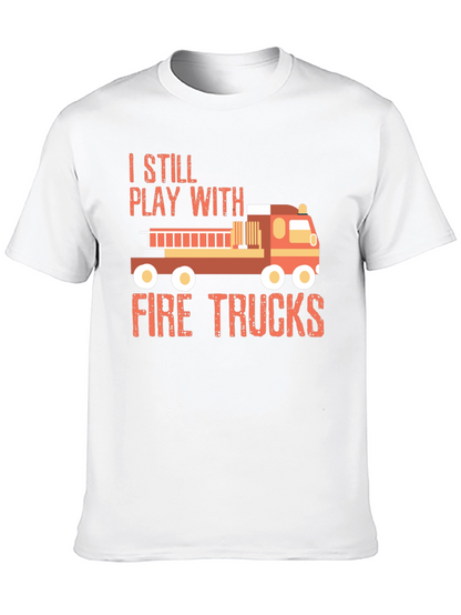 Fire Trucks T-Shirt - Play with Fire Trucks!