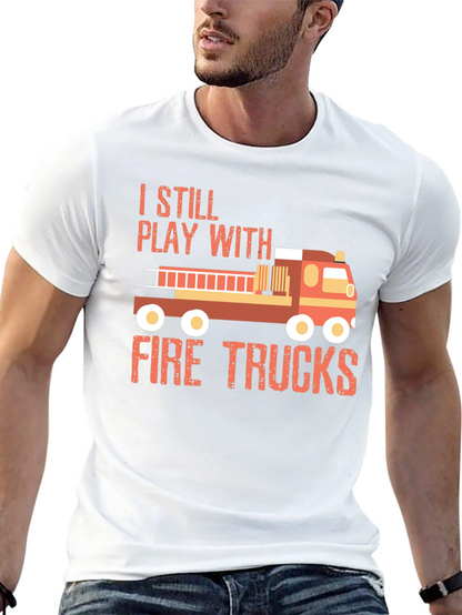 Fire Trucks T-Shirt - Play with Fire Trucks!