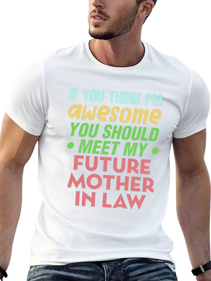 Awesome Mother-in-Law T-Shirt - Funny Novelty Design
