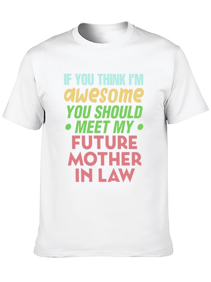 Awesome Mother-in-Law T-Shirt - Funny Novelty Design