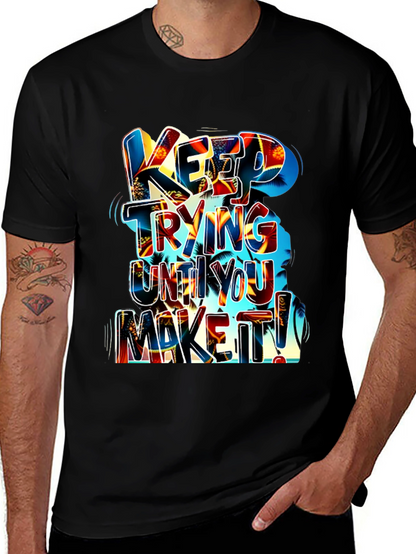 Motivational Graphic Tee: Keep Trying
