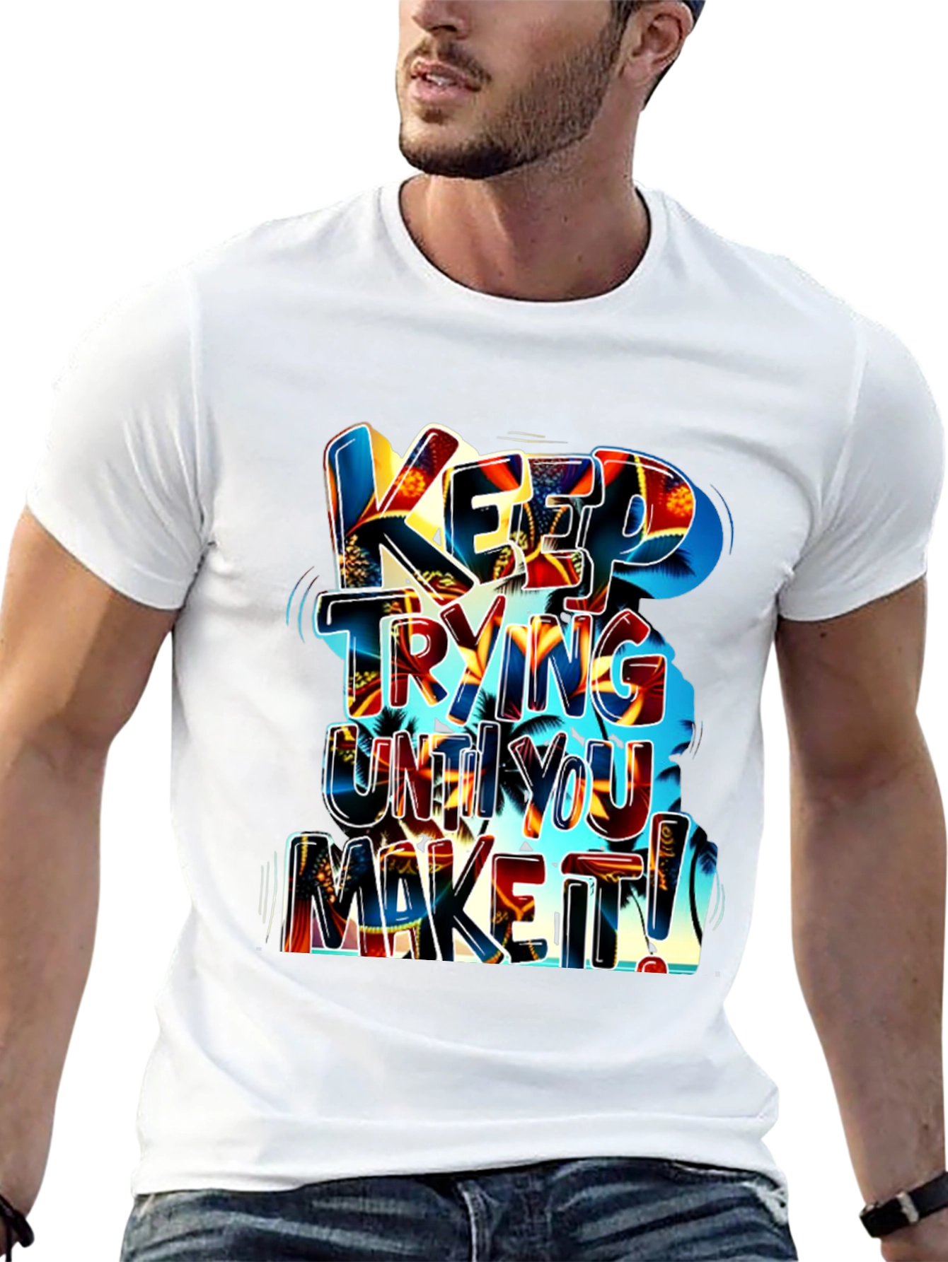 Motivational Graphic Tee: Keep Trying