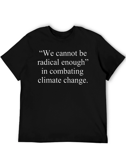 Radical Climate Change T-Shirt