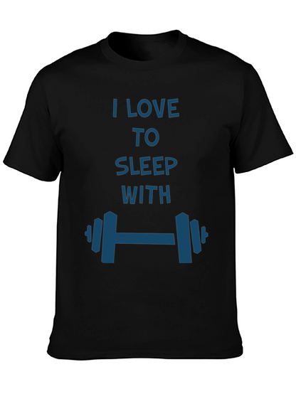 I Love to Sleep with Dumbbells T-Shirt