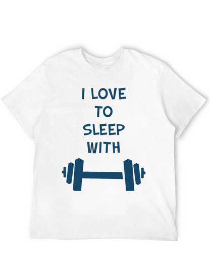 I Love to Sleep with Dumbbells T-Shirt