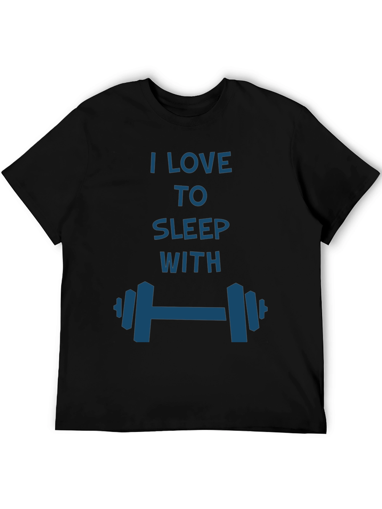 I Love to Sleep with Dumbbells T-Shirt