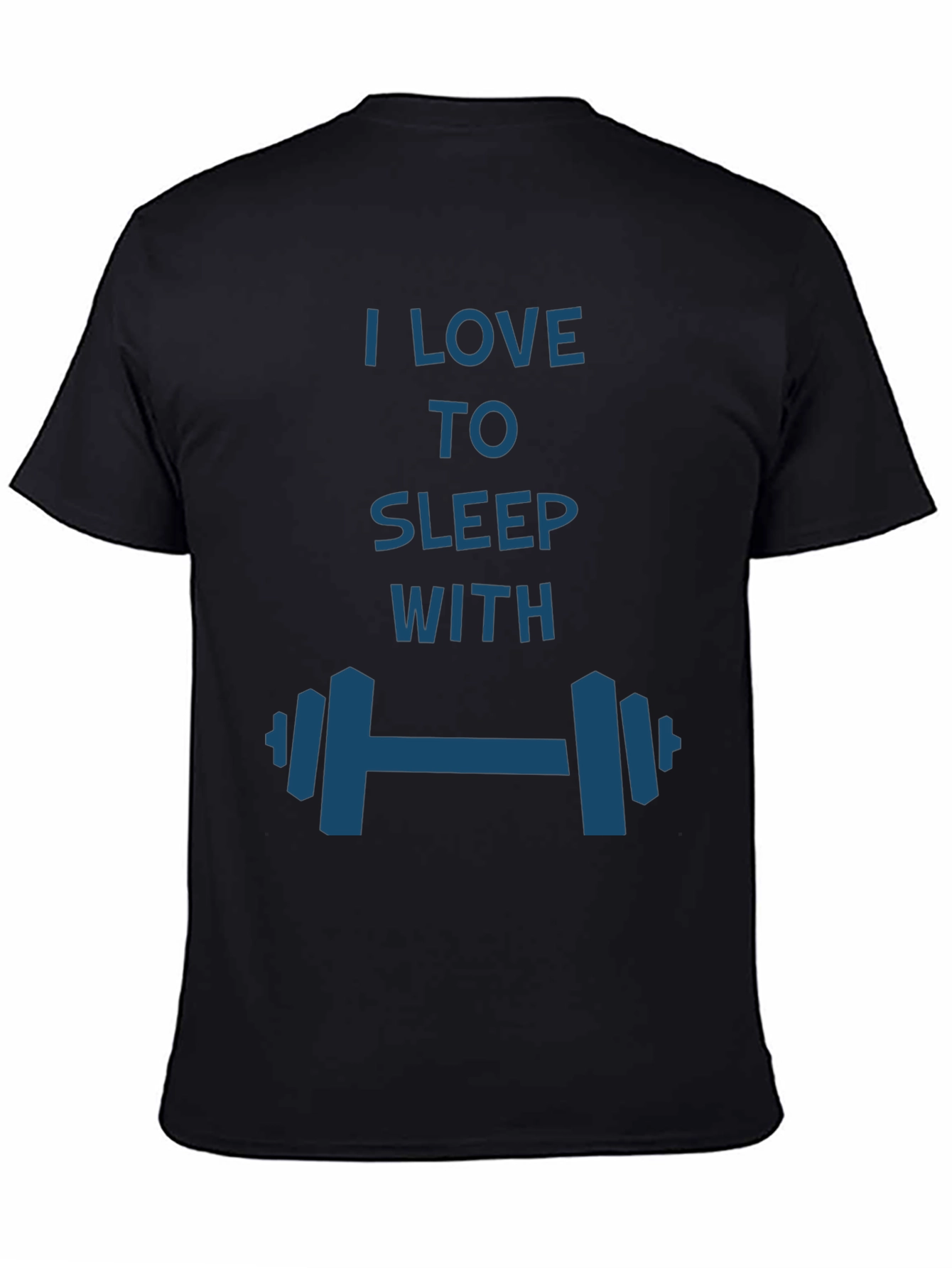 I Love to Sleep with Dumbbells T-Shirt
