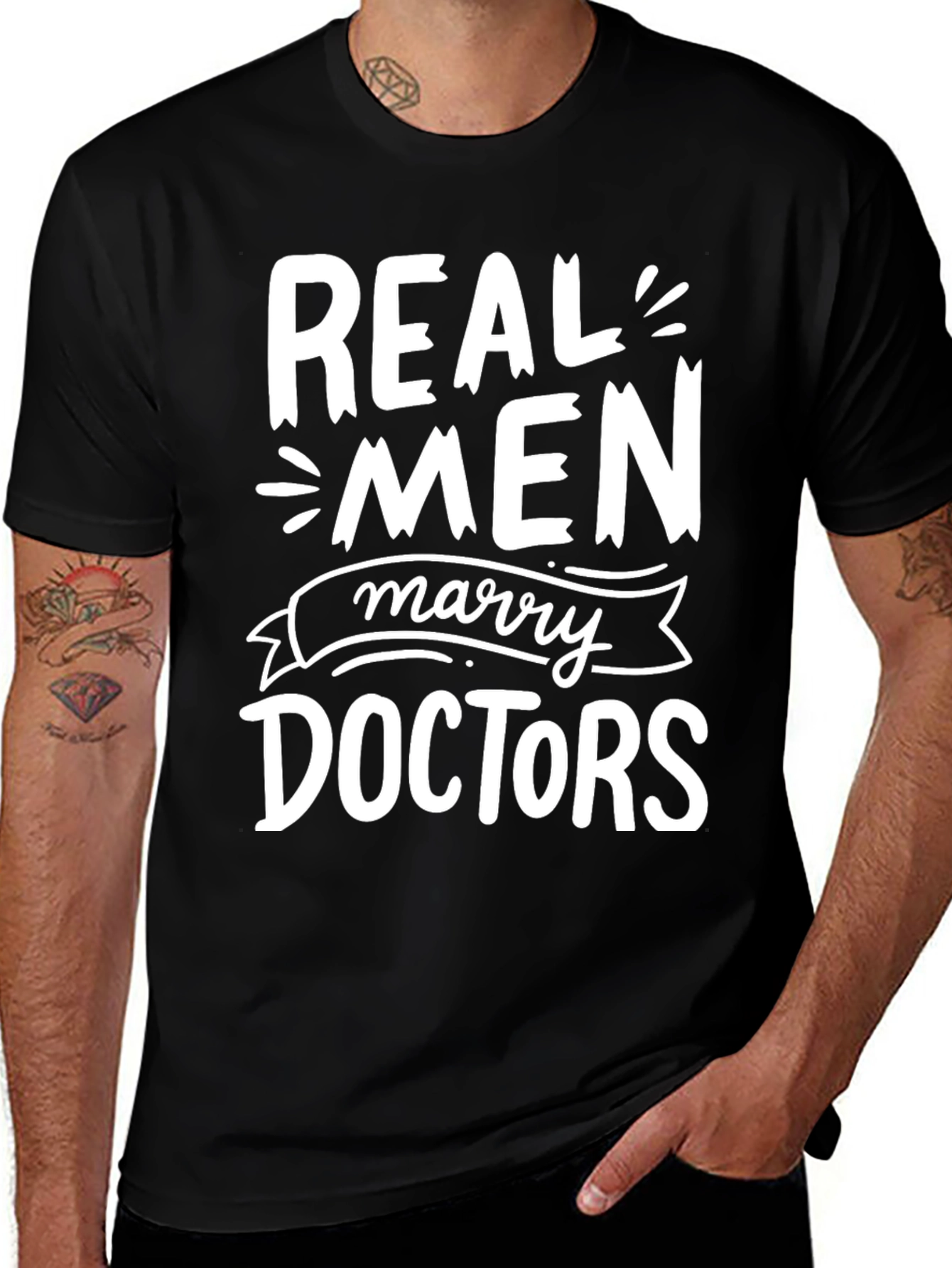Real Men Marry Doctors Graphic Tee