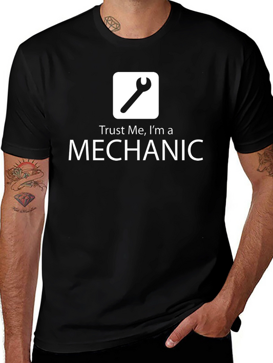 Trust Me Im A Mechanic T-Shirt