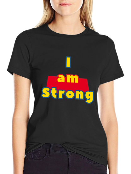 I Am Strong T-Shirt