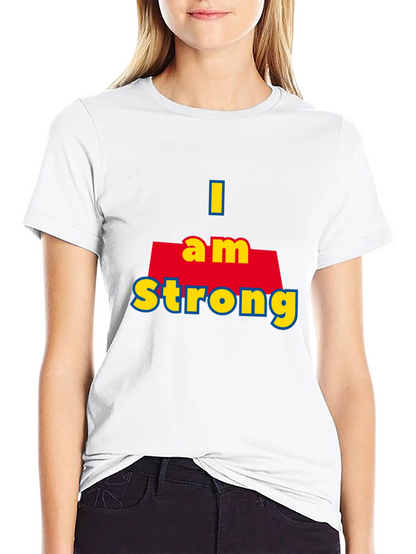 I Am Strong T-Shirt