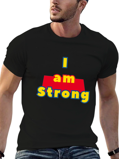 I Am Strong T-Shirt