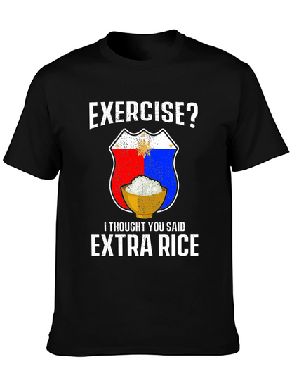Exercise? Extra Rice Black Graphic T-Shirt