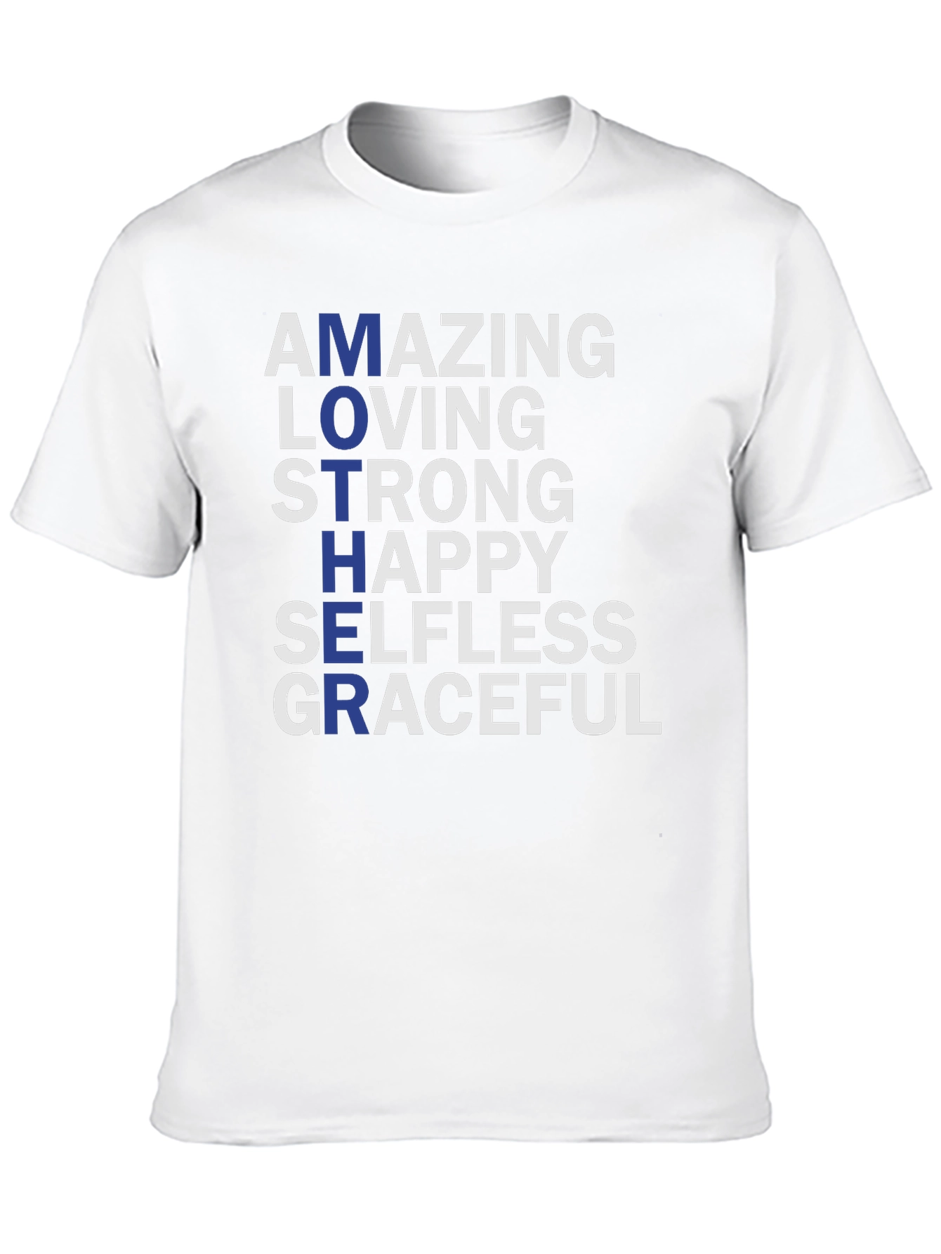 Amazing Mother Graphic T-Shirt - Strong Loving Graceful