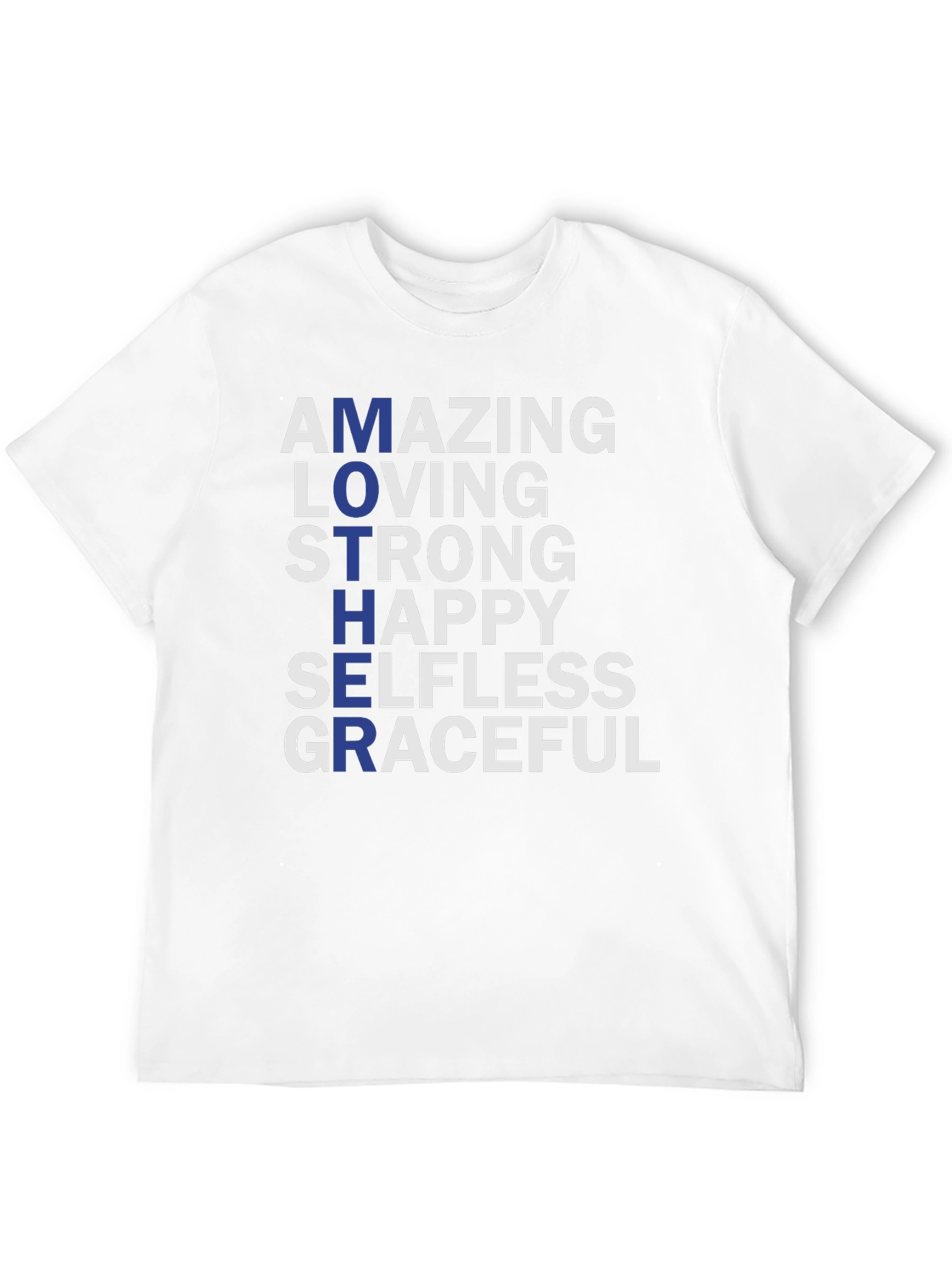 Amazing Mother Graphic T-Shirt - Strong Loving Graceful
