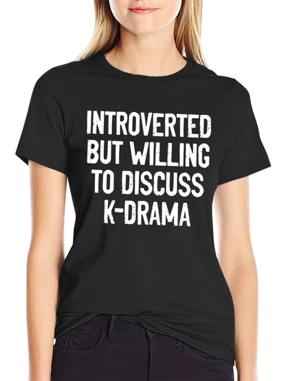 Introverted K-Drama Fan T-Shirt
