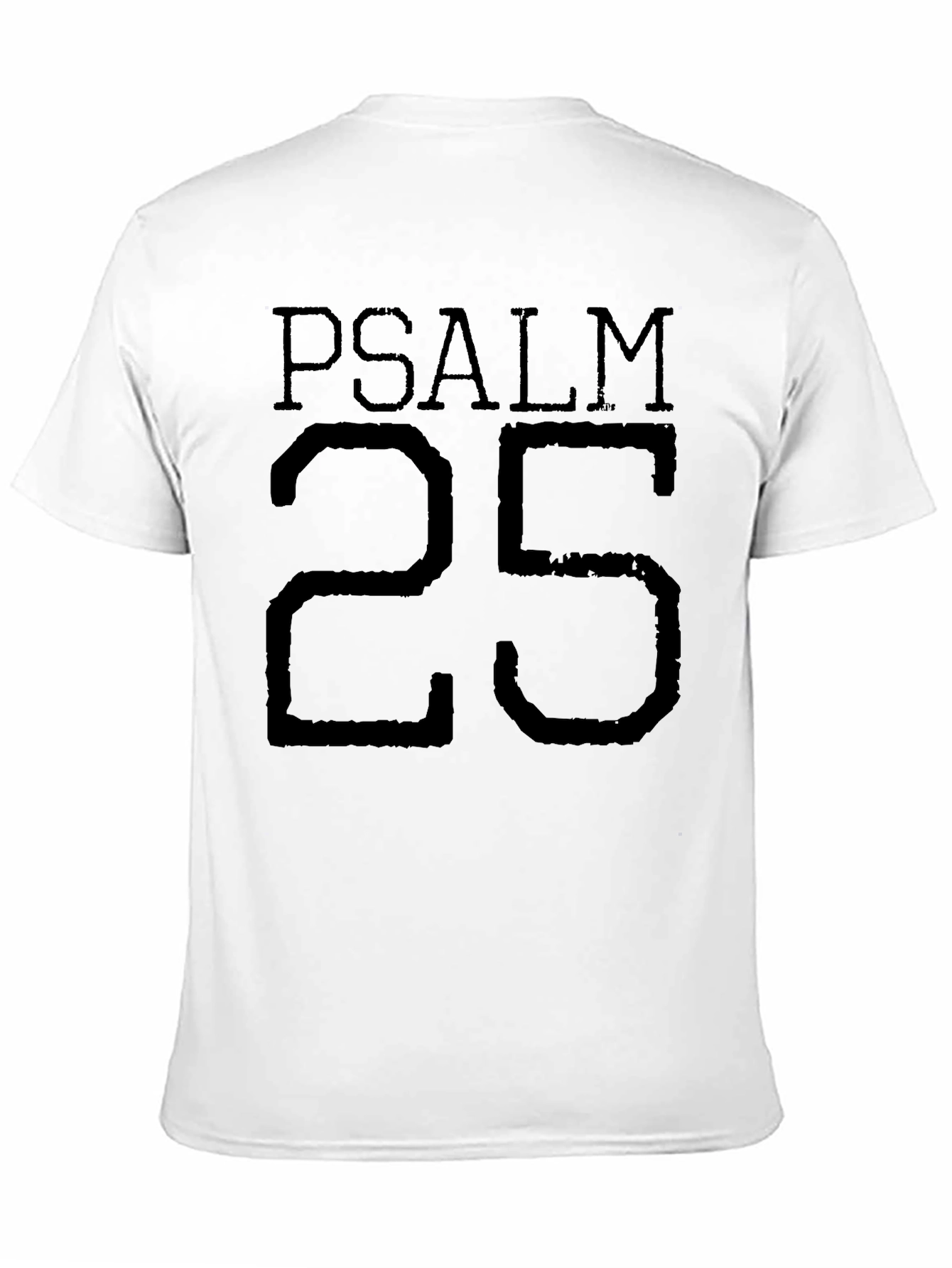 Psalm 25 T-Shirt - Religious Graphic Tee - Black