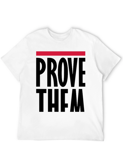 Prove Them Wrong Graphic T-Shirt