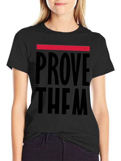 Prove Them Wrong Graphic T-Shirt
